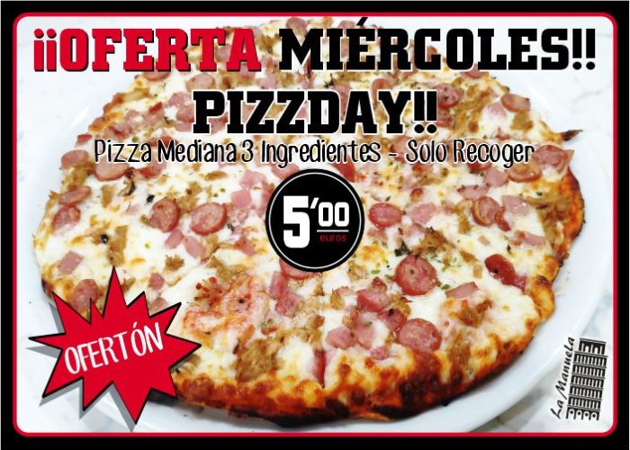 OFERTA PIZZAS LA MANUELA